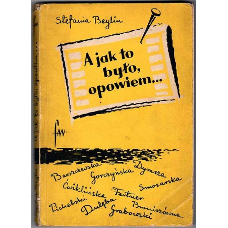 A jak to było, opowiem…