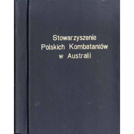 Stowarzyszenie Polskich Kombatantów w Australii (1950-1992)