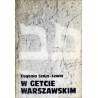W getcie warszawskim lipiec 1942 - kwiecień 1943