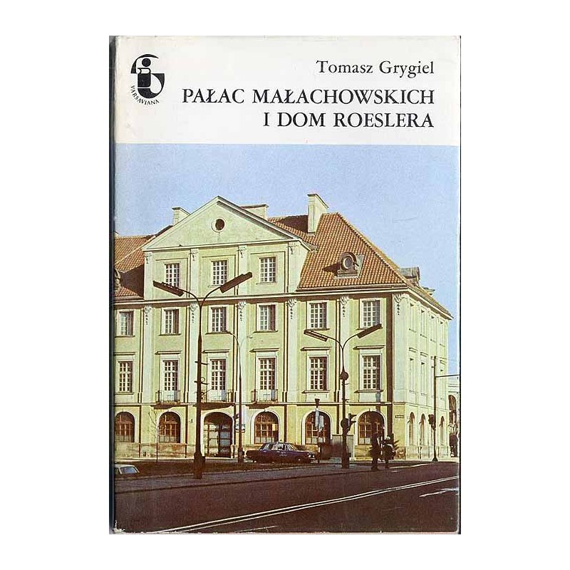 Pałac Małachowskich i dom Roeslera