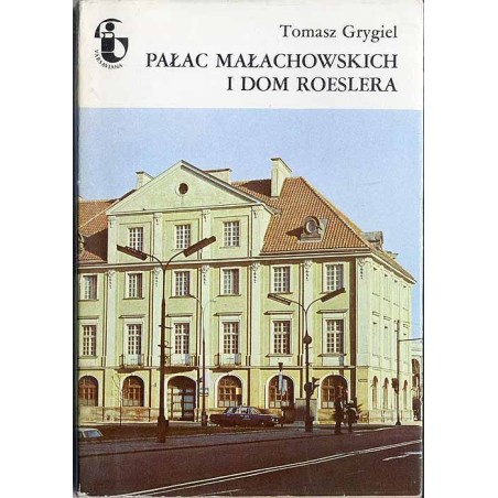 Pałac Małachowskich i dom Roeslera
