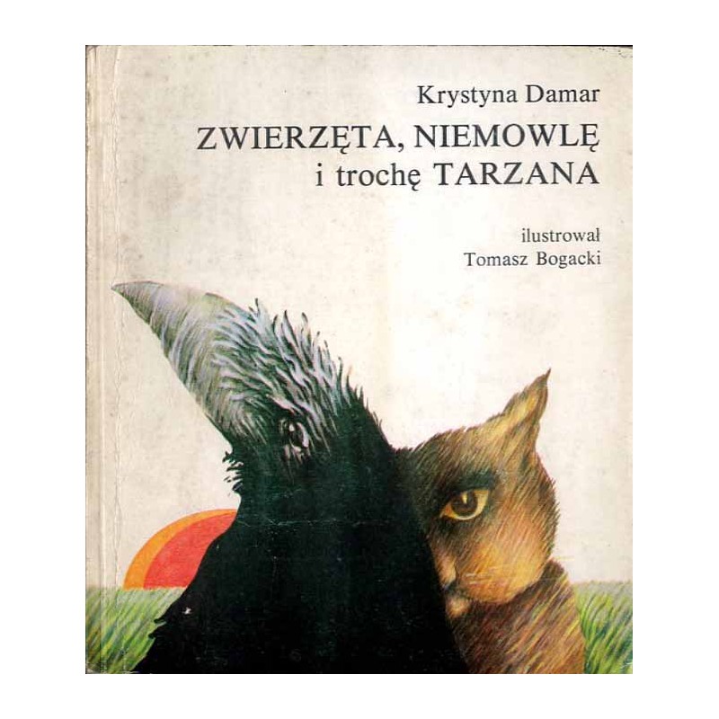 Zwierzęta, niemowlę i trochę Tarzana
