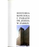 Historia kościoła i parafii św. Józefa w Zabrzu