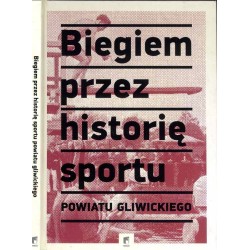 Biegiem przez historię sportu powiatu gliwickiego