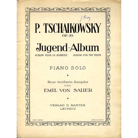 P. Tschaikowsky Op. 39. Jugend-Album. Piano Solo