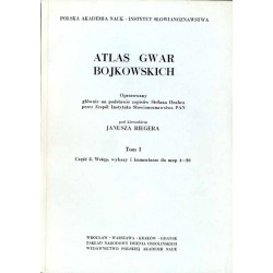 Atlas gwar bojkowskich. T. 1. Cz. 1-2, Mapy Wstęp, wykazy i komentarze do map 1-80