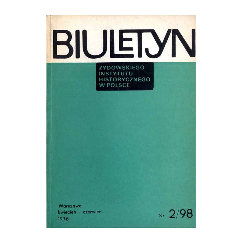 Biuletyn Żydowskiego Instytutu Historycznego w Polsce. 1976. Nr 2 (98) (Kwiecień - Czerwiec 1976) / Świadczenia Żydów na rzecz o