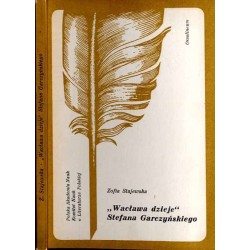 "Wacława dzieje" Stefana Garczyńskiego