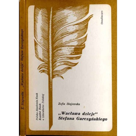 "Wacława dzieje" Stefana Garczyńskiego