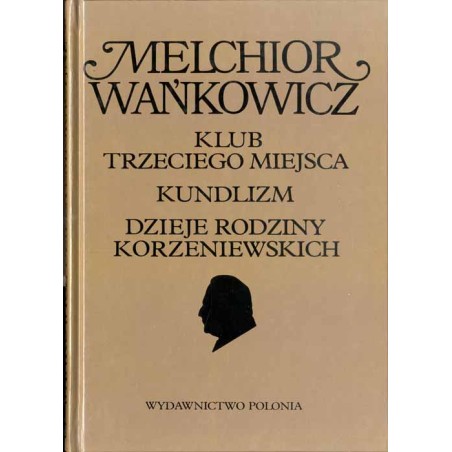 Klub Trzeciego Miejsca Kundlizm Dzieje rodziny Korzeniewskich
