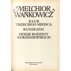 Klub Trzeciego Miejsca Kundlizm Dzieje rodziny Korzeniewskich