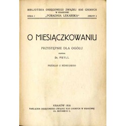O miesiączkowaniu. Przystępnie dla ogółu napisał Dr. Pryll
