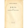 Soja. Cz.1: Charakterystyka i uprawa rośliny