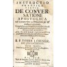 Instructio Practica Tertia. De Conversatione Apostolica. A Curatoribus Animarum piè & fructuosè instituenda, Complectens varios