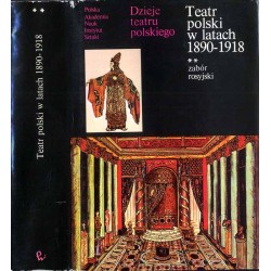 Teatr polski w latach 1890-1918. Zabór rosyjski