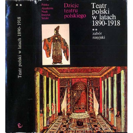 Teatr polski w latach 1890-1918. Zabór rosyjski