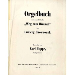 Orgelbuch zum Andachtsbuche "Weg zum Himmel" von Ludwig Skowronek