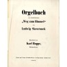 Orgelbuch zum Andachtsbuche "Weg zum Himmel" von Ludwig Skowronek