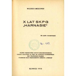 X lat SKPG [Studenckiego Koła Przewodników Górskich] "Harnasie"