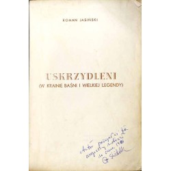 Uskrzydleni (w krainie baśni i wielkiej legendy)