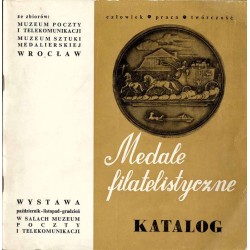 Medale filatelistyczne 1928-1975. Wystawa - październik, listopad, grudzień, Wrocław 1976