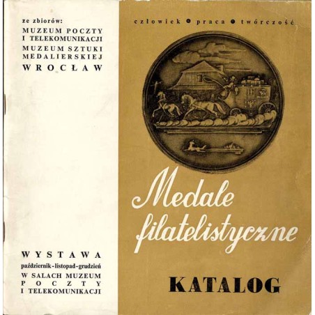 Medale filatelistyczne 1928-1975. Wystawa - październik, listopad, grudzień, Wrocław 1976