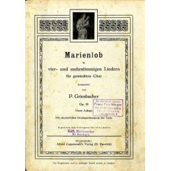 Marienlob in vier- und mehrstimmigen Liedern für gemischten Chor. Op. 29