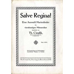 Salve Regina! Eine Auswahl Marienlieder für vierstimmigen Männerchor