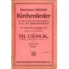 Auserlesene katholische Kirchenlieder für alle Zeiten des Kirchenjahres mit allen Einheitsliedern für vierstimmigen gemischten C