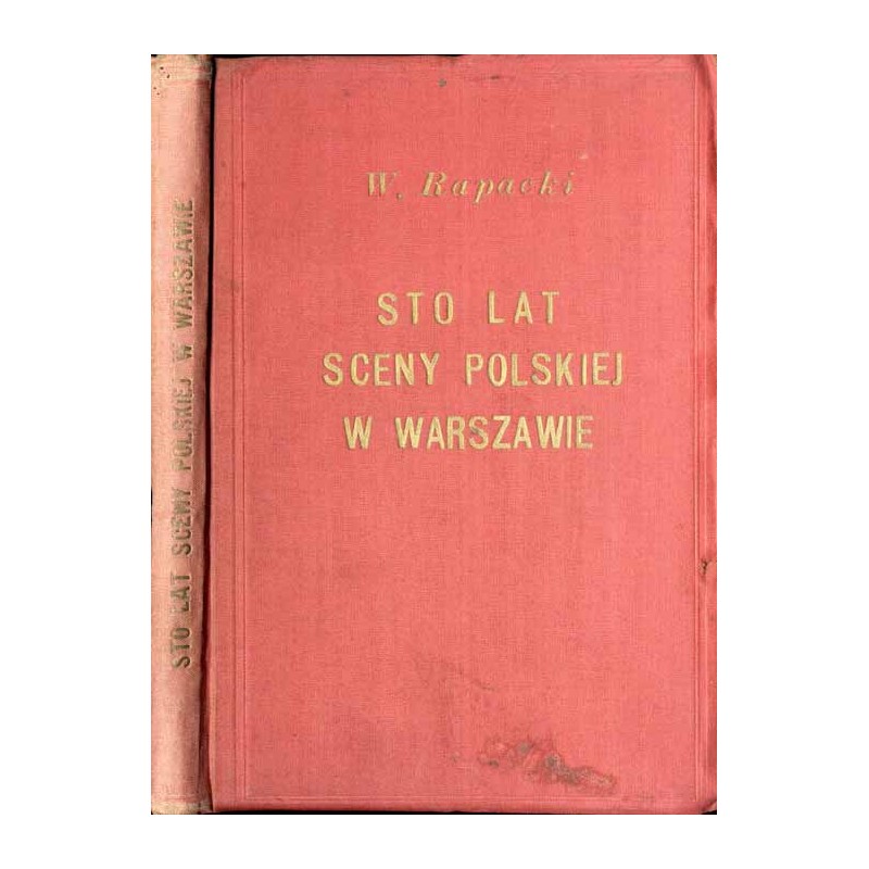 Sto lat sceny polskiej w Warszawie