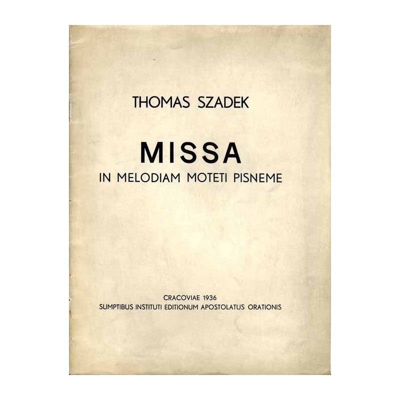 Missa in melodiam moteti pisneme / Missa.