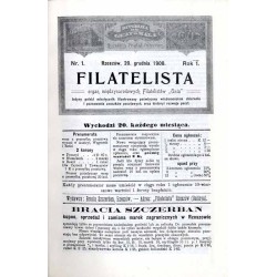 Filatelista. Organ międzynarodowych Filatelistów "Unia". Jedyny polski miesięcznik illustrowany poświęcony wiadomościom zbierani