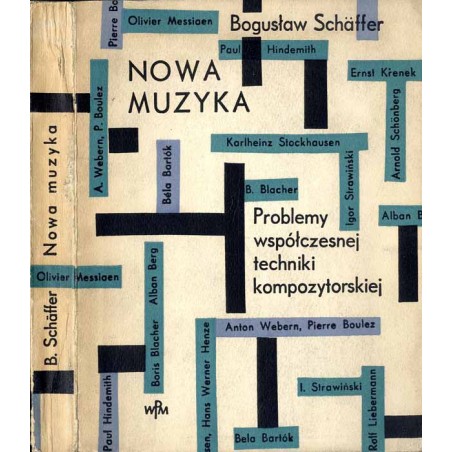 Nowa muzyka. Problemy współczesnej techniki kompozytorskiej