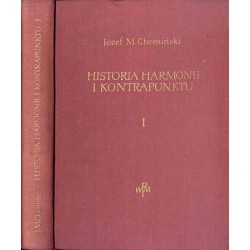 Historia harmonii i kontrapunktu. T.1: Wielogłosowość pierwotna, epoka organum, polifonia średniowiecza
