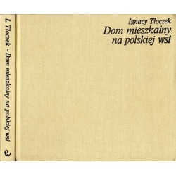 Dom mieszkalny na polskiej wsi