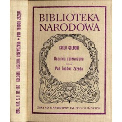 Uczciwa dziewczyna Pan Teodor Zrzęda czyli Uprzykrzony staruch