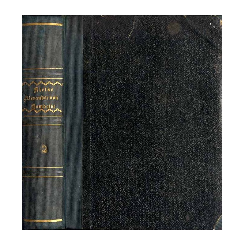 Alexander von Humboldt's Reisen in Amerika und Asien. Eine Darstellung seiner wichtigsten Forschungen. Bd. 2