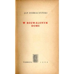 W rozwalonym domu