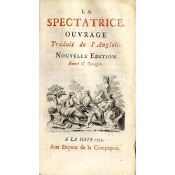 La Spectatrice. Ouvrage Traduit de l'Anglois. Nouvelle Edition. T. 1