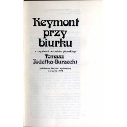 Reymont przy biurku. Z zagadnień warsztatu pisarskiego