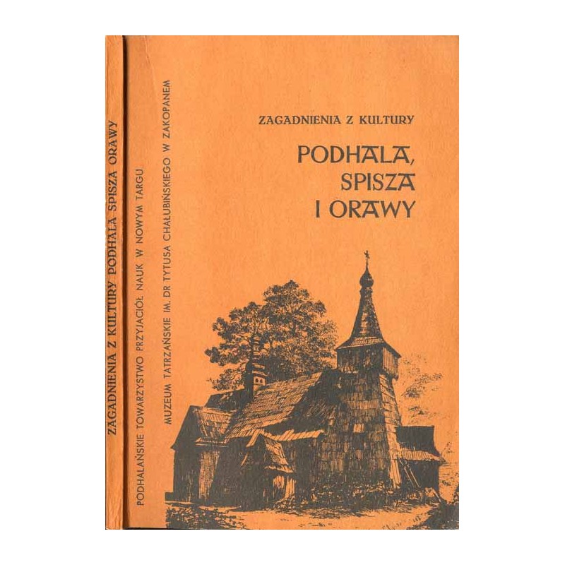 Zagadnienia z kultury Podhala, Spisza i Orawy