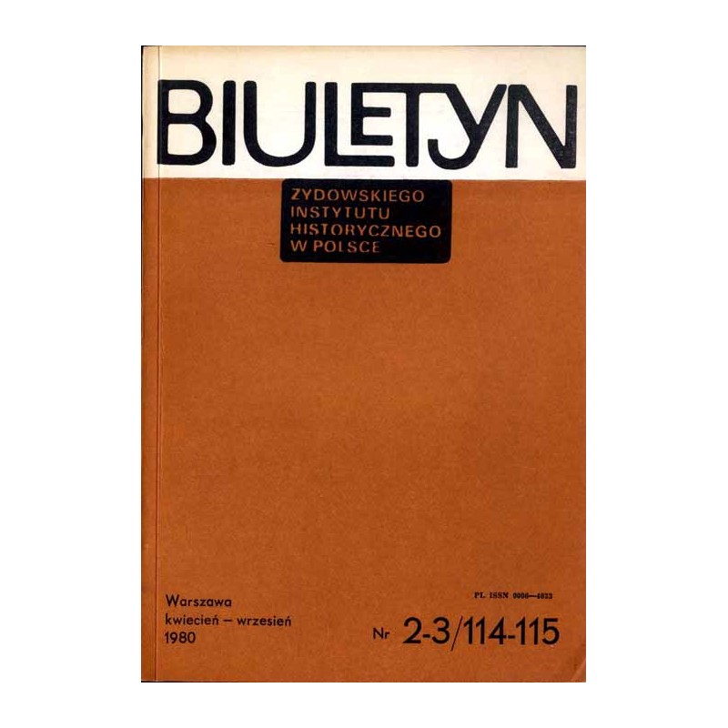 Biuletyn Żydowskiego Instytutu Historycznego w Polsce. 1980. Nr 2-3 (114-115) (Kwiecień - Wrzesień 1980)