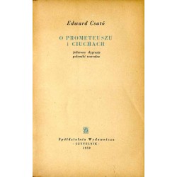 O Prometeuszu i ciuchach. Felietony, dygresje, polemiki teatralne