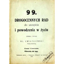 99. drogocennych rad do szczęścia i powodzenia w życiu