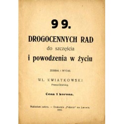 99. drogocennych rad do szczęścia i powodzenia w życiu
