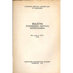 Biuletyn Żydowskiego Instytutu Historycznego. 1970. Nr 76 (Październik - Grudzień 1970)