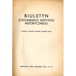 Biuletyn Żydowskiego Instytutu Historycznego. 1970. Nr 75 (Lipiec - Wrzesień 1970) / W stuletnią rocznicę 
- Szymon Datner: Zb