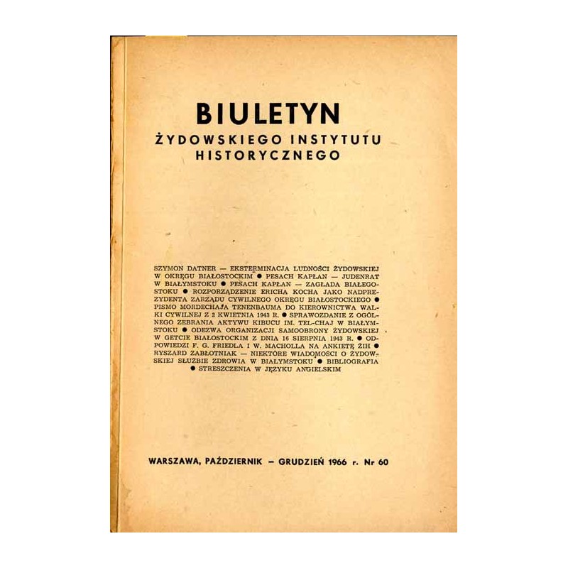 Biuletyn Żydowskiego Instytutu Historycznego. 1966. Nr 60 (Październik - Grudzień 1966) / Eksterminacja ludności żydowskiej w Ok