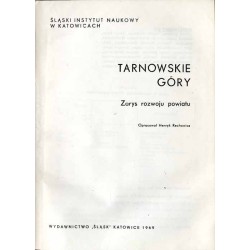 Tarnowskie Góry. Zarys rozwoju powiatu