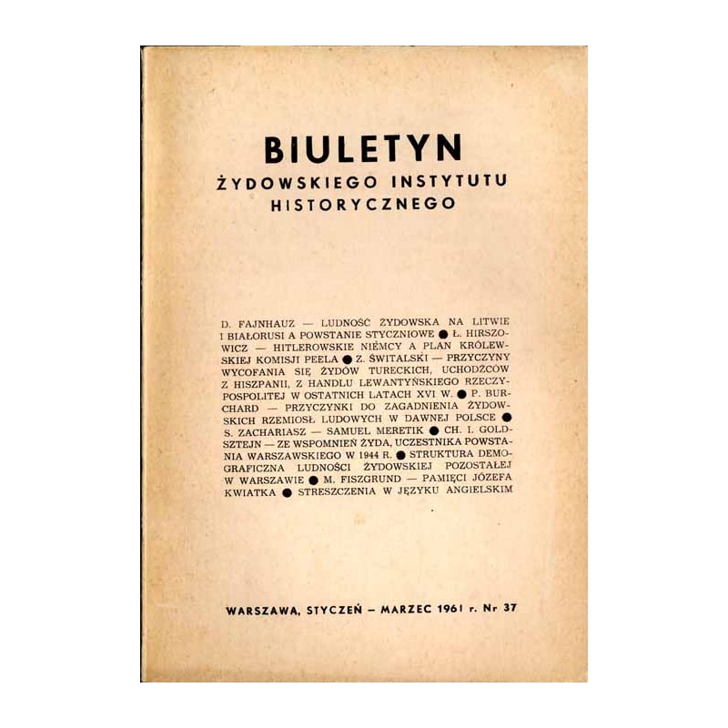 Biuletyn Żydowskiego Instytutu Historycznego. 1961. Nr 37 (Styczeń - Marzec 1961) / Ludność żydowska na Litwie i Białorusi a pow